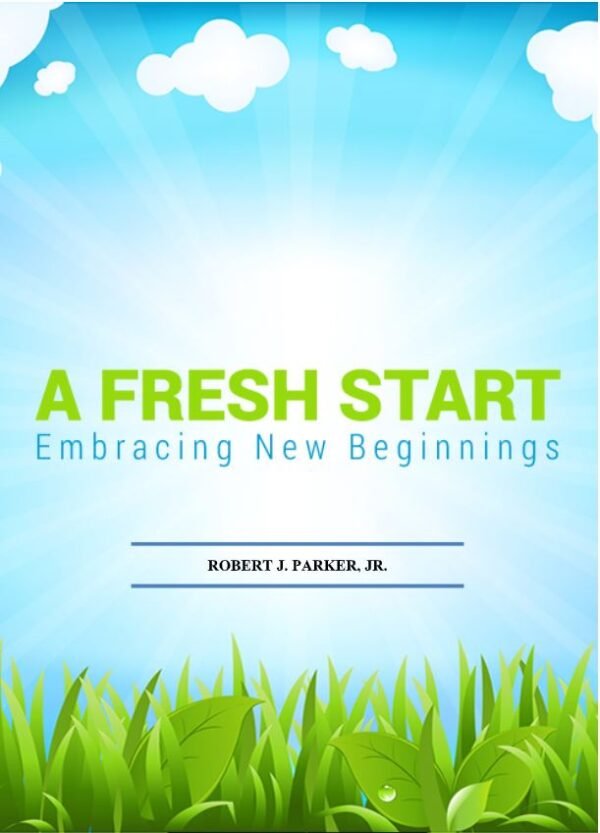 A Fresh Start - Embracing New Beginnings